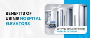 فوائد مصاعد المستشفيات